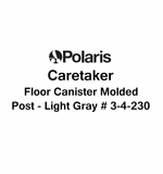 Caretaker Floor Canister Molded Post - Light Gray # 3-4-230