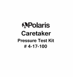 Caretaker Pressure Test Kit # 4-17-100