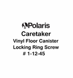 Caretaker Vinyl Floor Canister Locking Ring Screw # 1-12-45