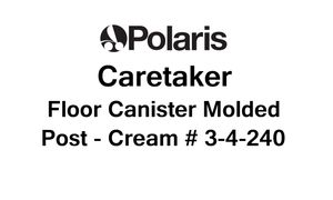 Caretaker Floor Canister Molded Post - Cream # 3-4-240
