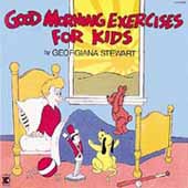GOOD MORNING EXERCISES for KIDS CD
