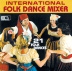 International Folk Dance Mixer CD