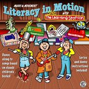 Literacy In Motion CD