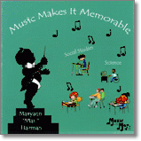 Music Makes It Memorable CD