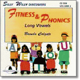 Silly Willy Discovers Fitness and Phonics, Volume II - Long Vowels Movement Songs