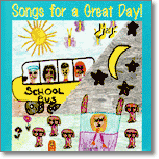 Songs for a Great Day!  CD
