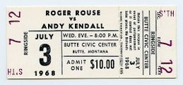 1968 ROGER ROUSE vs ANDY KENDALL On-Site Boxing Ticket BUTTE, MONTANA Ringside