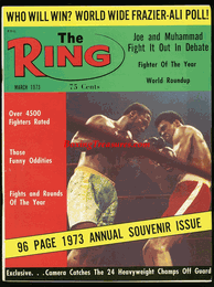 1973 March - The Ring Magazine - Joe Frazier & Muhammad Ali - 96 Page Annual Special Edition