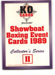 Checklist - 1989 Showboat Boxing Event Cards - Collector's Series II