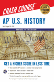 AP  U.S. History Crash Course, Book + Online: Get a Higher Score in Less Time
