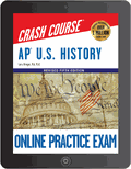 AP U.S. History Crash Course Online Practice Exam