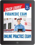 Paramedic Crash Course Online Practice Test: Get a Passing Score in Less Time