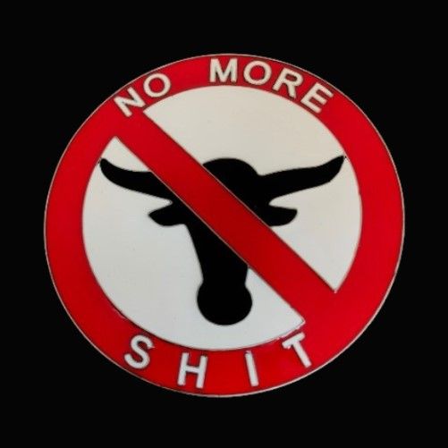 No More Shit Belt Buckle Buckles