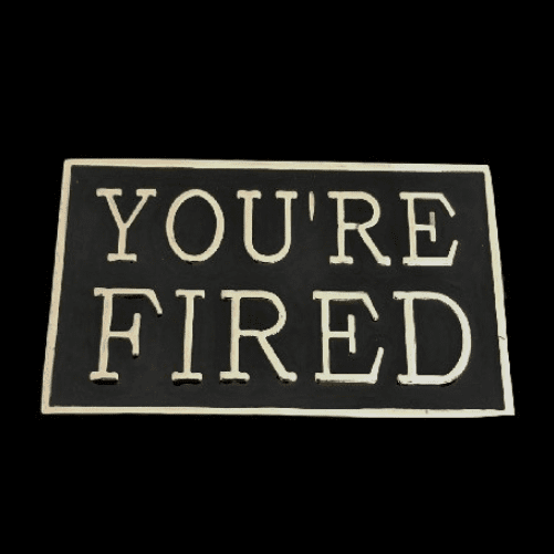 Your Fired Belt BuckleYour FiredYour Fired Funny Belt Bucklkes!
