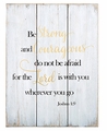 Be Strong And Courageous Wood Pallet Sign