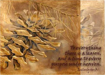 Ecclesiastes 3:1 - Inspirational Images by Ruth Bush