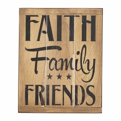Faith, Family, Friends Rustic Reminders Wall Plaque - Christian Home Decor
