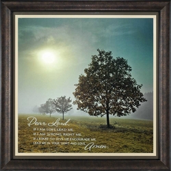 It's A New Day - Dear Lord If I Am Lost Christian Home Decor