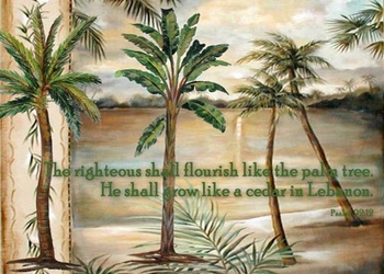 Psalm 92:12 - Inspirational Images by Ruth Bush
