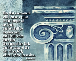 Revelation 3:12 - Inspirational Images by Ruth Bush