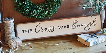 The Cross Was Enough Framed Christian Wall Art