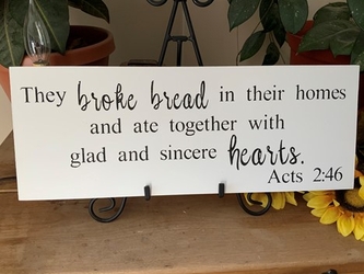 They Broke Bread In Their Homes Christian Wall Decor