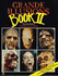 Grande Illusions Book II by Tom Savini