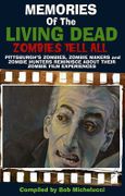 Memories of the Living Dead Book- SOLD OUT Memories of the Living Dead Book- SOLD OUT