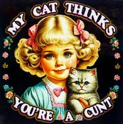MT CAT THINKS YOU'RE A CUNT-(T-SHIRT-LONG SLEEVE T-HOODIE)