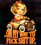 ON MY WAY TO FUCK SHIT UP-(T-SHIRT-LONG SLEEVE T-HOODIE)
