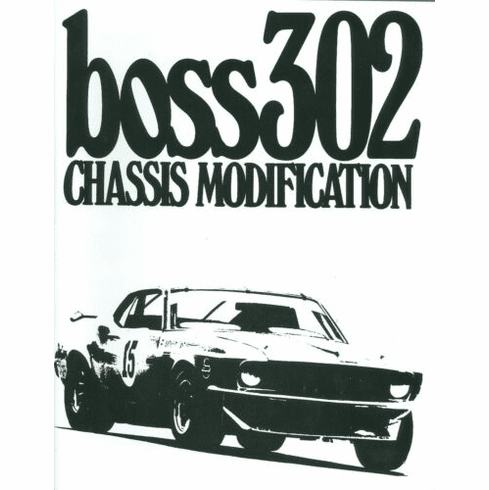 Boss 302 Chassis Modification Book