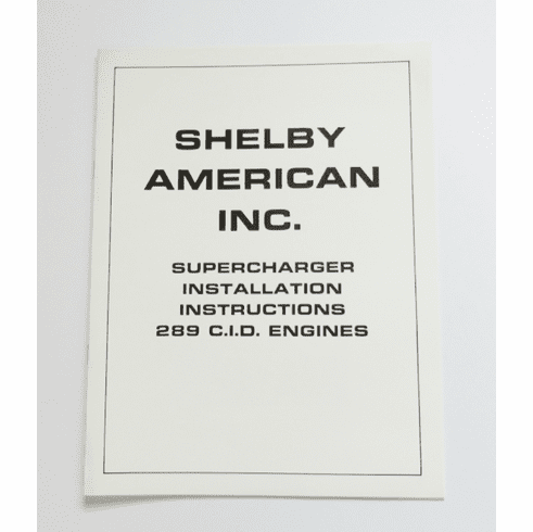 Shelby American Inc. Supercharger Installation Book