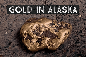 Gold in Alaska