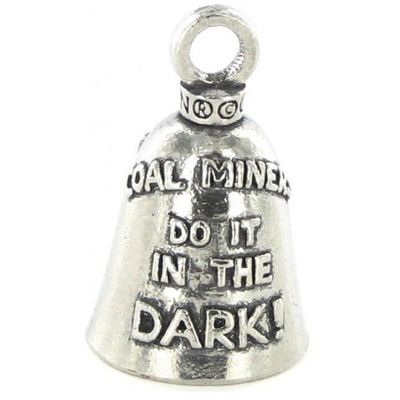 Coal Miners Do It In The Dark Guardian Bell