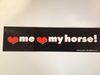 Love Me Love My Horse. Bumper Sticker 