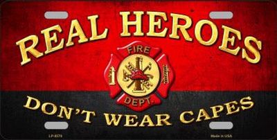 Real Heroes Don't Wear Capes Metal License Plate
