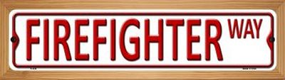 Firefighter Way Wood Mounted Metal Mini Street Sign