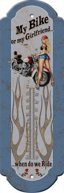 My Bike Or My Girlfriend Tin Thermometer