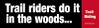 Trail riders do it in the woods. Bumper Sticker 