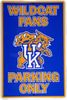   University of Kentucky Wildcat Fans Parking Only Novelty Embossed Metal Parking Sign