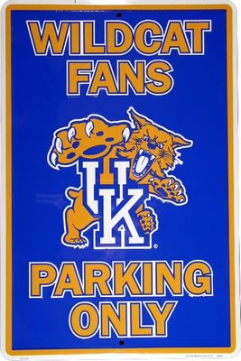   University of Kentucky Wildcat Fans Parking Only Novelty Embossed Metal Parking Sign