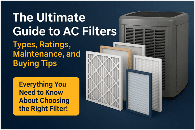 Ultimate Guide to AC Filters: Types, Ratings, and Buying Tips
