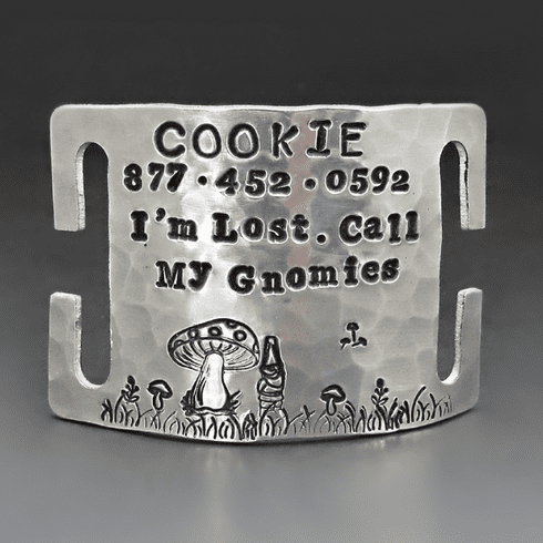 I lost my Gnomies - Quiet Slide On Dog Tag