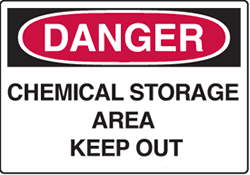 Danger - Chemical Storage Area Keep Out
