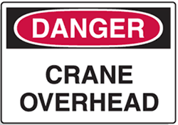 Danger - Crane Overhead