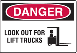 Danger - Look Out For Lift Trucks with Symbol