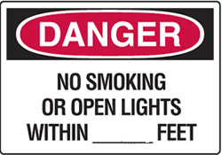 Danger - No Smoking Or Open Lights Within [BLANK] Feet