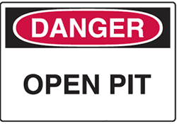 Danger - Open Pit