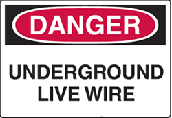 Danger - Underground Live Wire