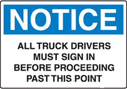 Notice - All Truck Drivers Must Sign In ...